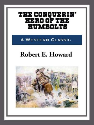 cover image of The Conquerin' Hero of Humbolt